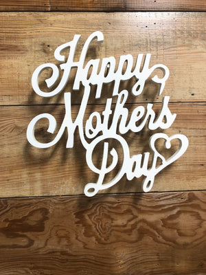Happy Mother's Day Sign - Bonnie Harms Designs